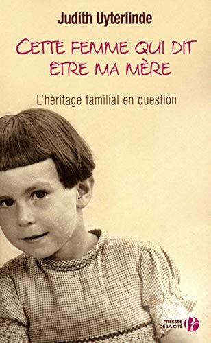Cover for Cette femme qui dit être ma mére