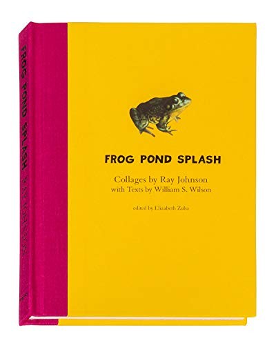 Cover for Ray Johnson and William S. Wilson : Frog Pond Splash