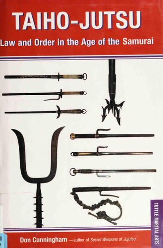 Cover for Taiho-jutsu : law and order in the age of the Samurai