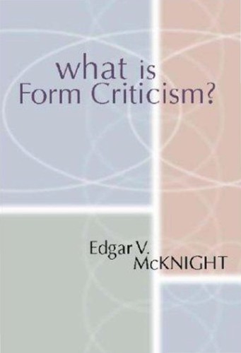 Cover for What Is Form Criticism? (Guides to Biblical Scholarship: New Test)
