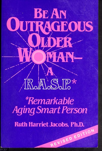 Cover for Be an outrageous older woman