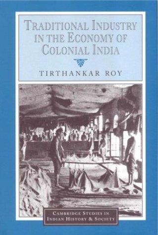 Cover for Traditional industry in the economy of colonial India