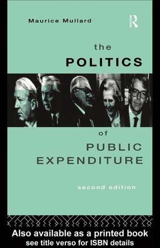 Cover for The politics of public expenditure