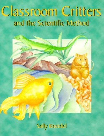 Cover for Classroom critters and the scientific method