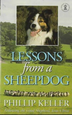 Cover for Lessons from a Sheepdog (Hodder Christian Paperbacks)