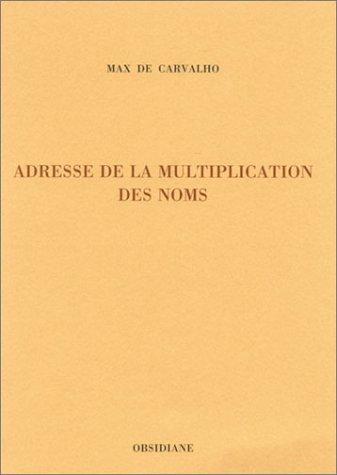 Cover for Adresse de la multiplication des noms