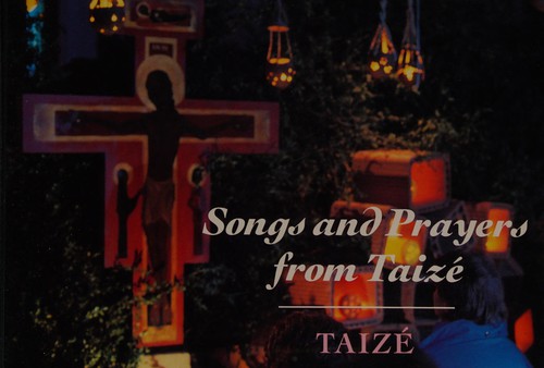 Cover for Songs and prayers from Taizé.