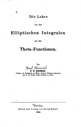 Cover for Die Lehre von den elliptischen integralen und den Theta-functionen