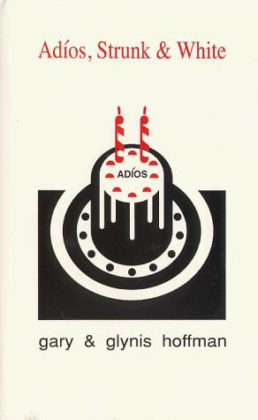 Cover for Adíos, Strunk & White