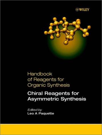 Cover for Handbook of Reagents for Organic Synthesis , Chiral Reagents for Asymmetric Synthesis