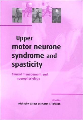 Cover for Upper Motor Neurone Syndrome and Spasticity