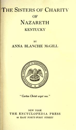 Cover for The Sisters of Charity of Nazareth, Kentucky.