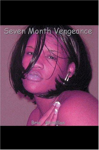 Cover for Seven Month Vengeance