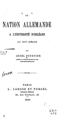 Cover for La Nation Allemande a l'Université d'Orléarns au XIVe siècle