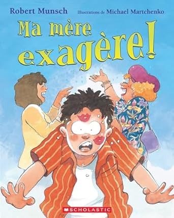 Cover for Ma Mère Exagère!