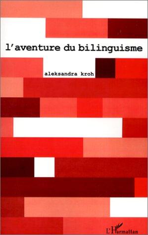 Cover for L' aventure du bilinguisme