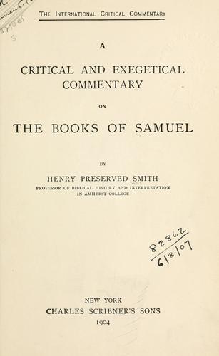 Cover for A critical and exegetical commentary on the books of Samuel.