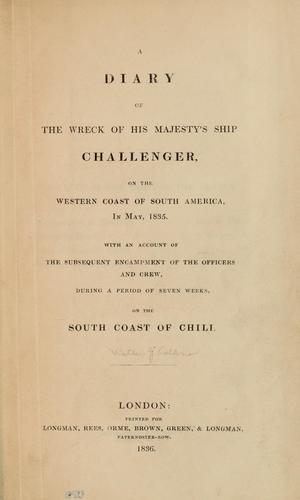 Cover for A diary of the wreck of His Majesty's ship Challenger, on the western coast of South America, in May, 1835.