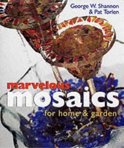 Cover for Marvelous Mosaics for Home & Garden