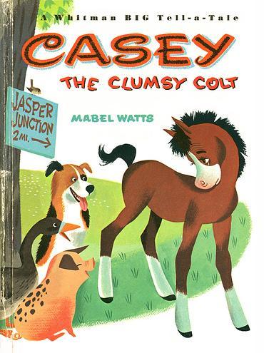 Cover for Casey the Clumsy Colt