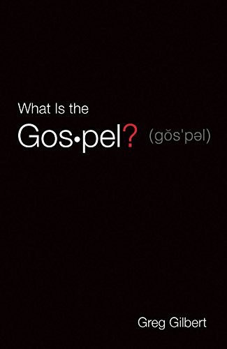 Cover for What Is the Gospel?