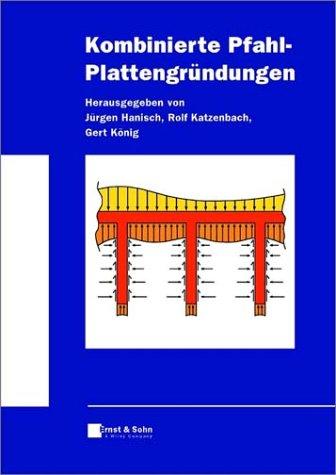 Cover for Empfehlungen Kombinierte Pfahl-Plattengrundungen