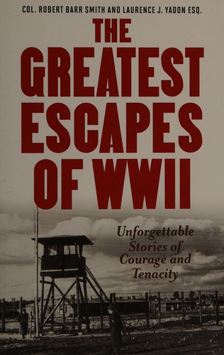 Cover for Greatest Escapes of World War II