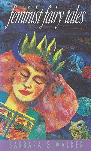 Cover for Feminist Fairy Tales