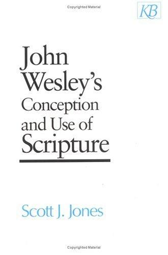 Cover for John Wesley's conception and use of Scripture