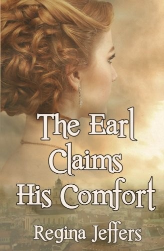 Cover for The Earl Claims His Comfort