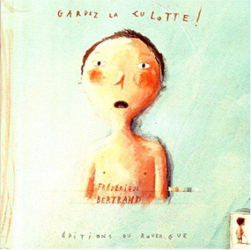Cover for Gardez la culotte!
