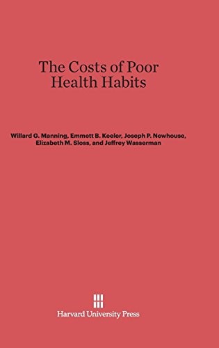 Cover for The Costs of Poor Health Habits