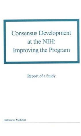 Cover for Consensus development at the NIH