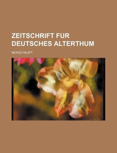 Cover for ZEITSCHRIFT FUR DEUTSCHES ALTERTHUM