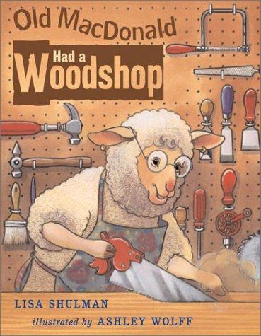 Cover for Old MacDonald had a woodshop