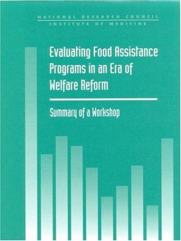 Cover for Evaluating Food Assistance Programs in an Era of Welfare Reform