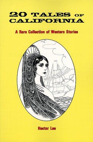 Cover for A 20 Tales of California