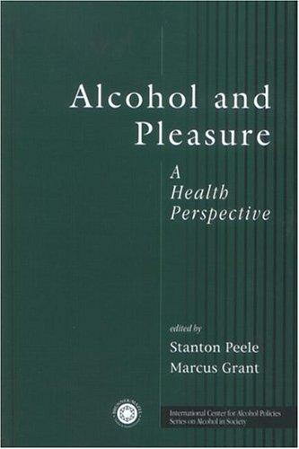 Cover for Alcohol and Pleasure (Series on Alcohol in Society)