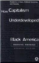Cover for How capitalism underdeveloped Black America
