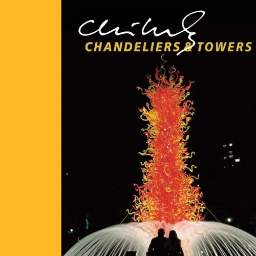 Cover for Chihuly Chandeliers & Towers (Chihuly Mini Book)