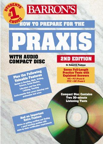 Cover for How to Prepare for PRAXIS with CD; NTE, PLT, PPST-CBT and Subject Assessments
