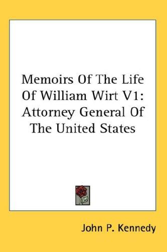 Cover for Memoirs Of The Life Of William Wirt V1