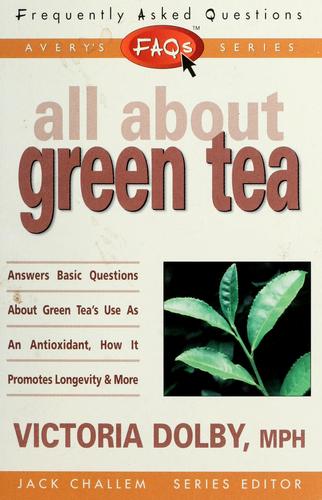 Cover for All about green tea
