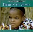Cover for Peoples of the Savanna (Peoples and Their Environments)