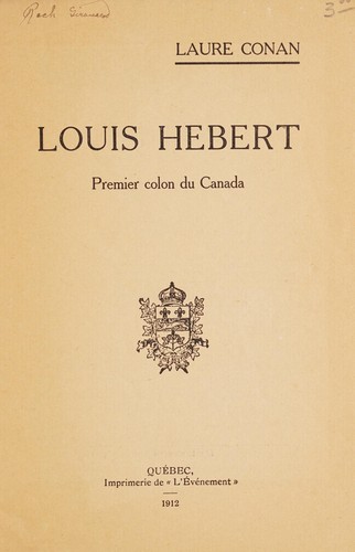 Cover for Louis Hébert, premier colon du Canada