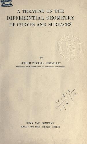 Cover for A treatise on the differential geometry of curves and surfaces.
