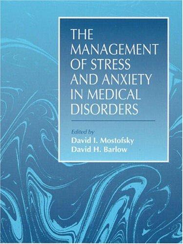 Cover for Management of Stress and Anxiety in Medical Disorders, The
