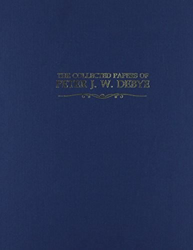 Cover for The collected papers of Peter J.W. Debye.