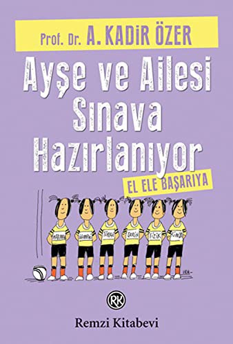 Cover for Ayse ve Ailesi Sinava Hazirlaniyor