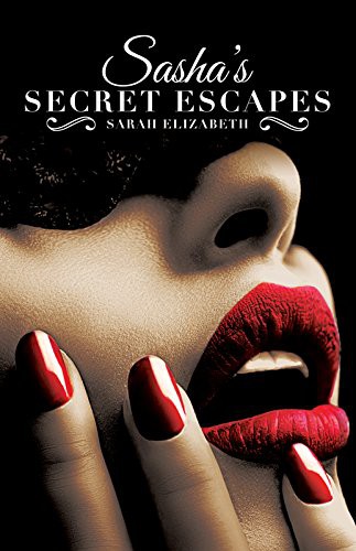 Cover for Sasha's Secret Escapes